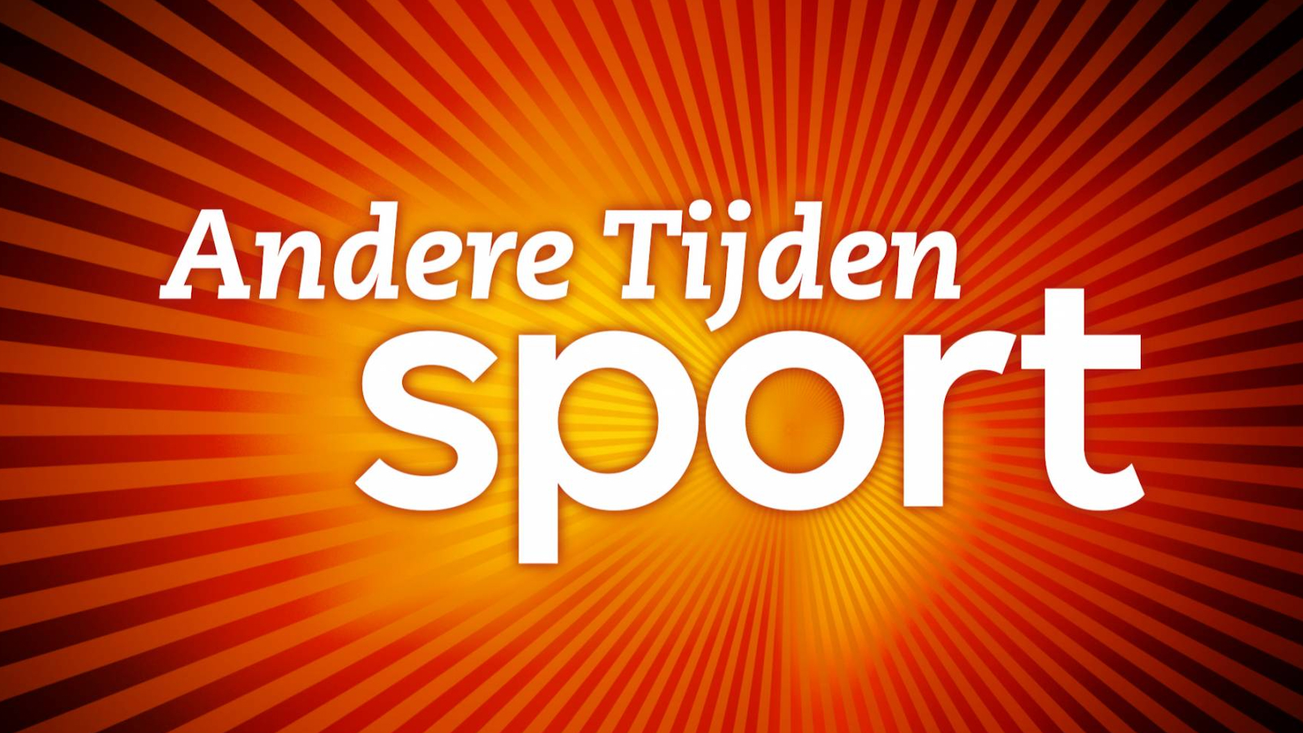 NTR/NOS ANDERE TIJDEN SPORT